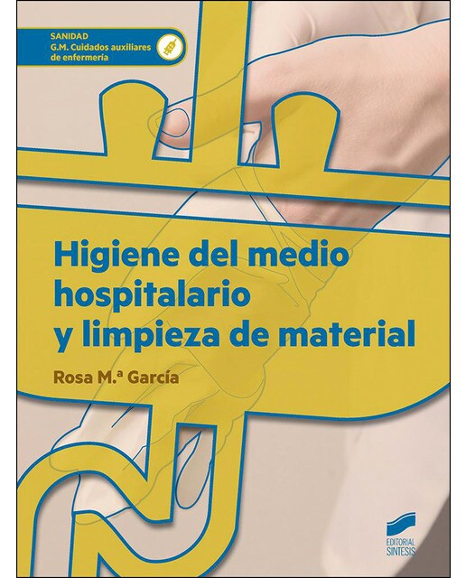 Imagen 1 de Higiene del medio hospitalario y limpieza de material