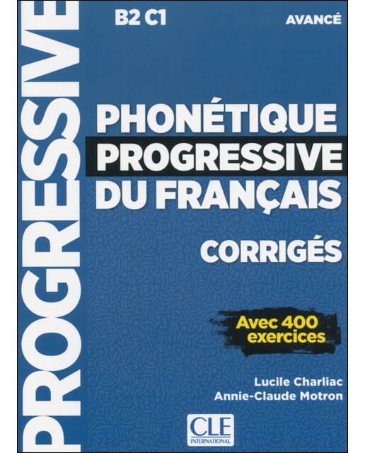 Phonétique progressive du français - niveau avancé