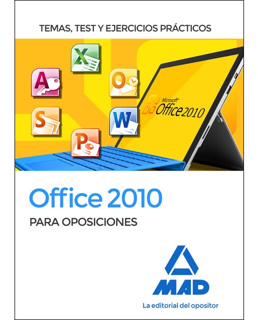 Office 2010 para oposiciones. Temas, test y ejercicios prácticos 1