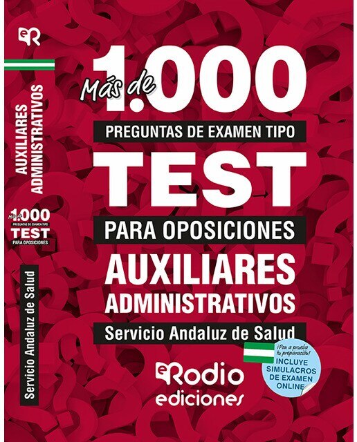 Más de 1.000 preguntas de examen  tipo test para oposiciones. Auxiliares Administrativos. Servicio Andaluz de Salud  (Tapa blanda) 1