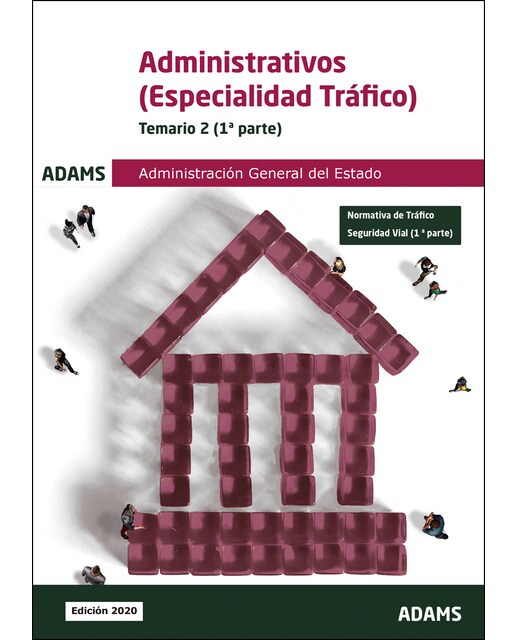 Temario 2 administrativos de la administración general del estado, especialidad tráfico