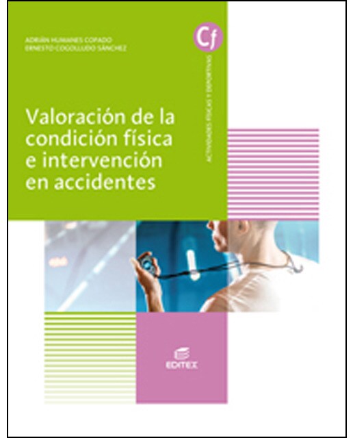Valoración de la condición física e intervención en accidentes(Tapa blanda) 1