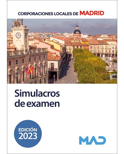 Simulacros De Examen Para Corporaciones Locales De Madrid