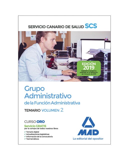 Grupo administrativo de la función administrativa del servicio canario de salud. Temario volumen 2