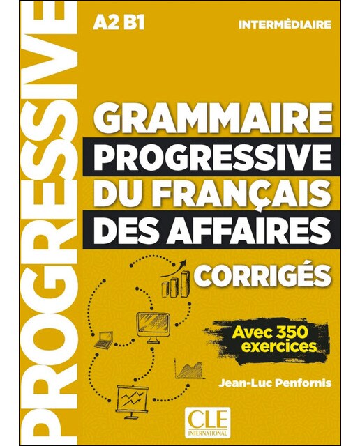 Grammaire progressive du français des affaires n 1