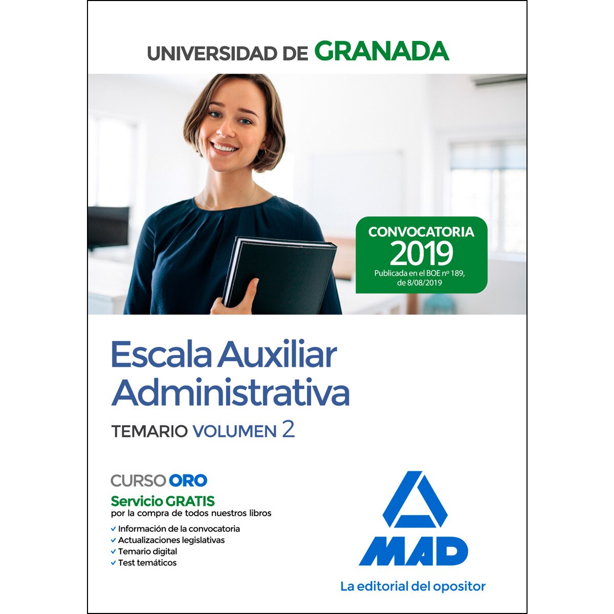 Escala auxiliar administrativa de la universidad de granada. Temario volumen 2