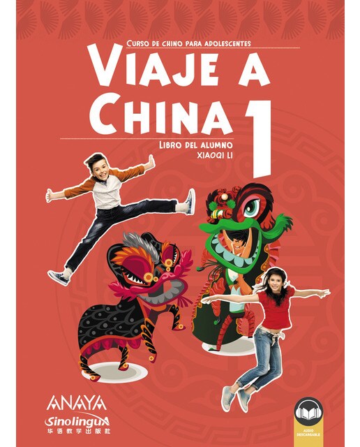 Imagen 0 de Viaje a China 1. Libro del alumno (Tapa blanda)