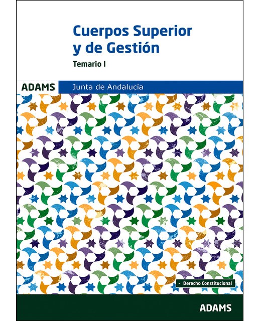 Temario I Cuerpo Superior de Administradores y Cuerpo de Gestión Administrativa Junta de Andalucía