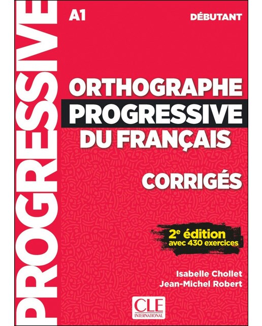 Orthographe progressive du francais. Corriges 2º 1