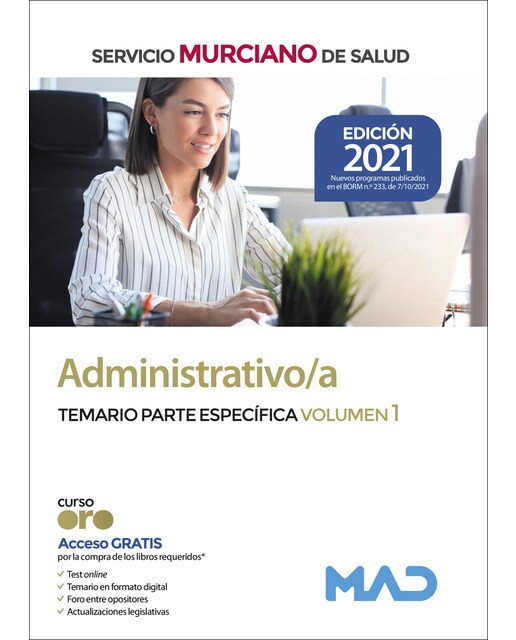 Administrativo-a del servicio murciano de salud. Temario parte específica volumen 1