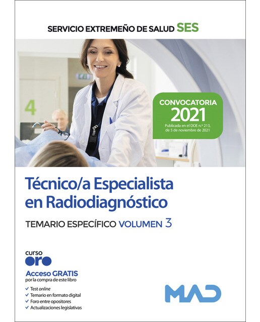 Técnico-a especialista en radiodiagnóstico del servicio extremeño de salud . Temario específico volumen 3
