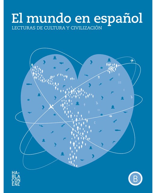 Imagen 0 de El mundo en español: Lecturas de cultura y civilización, nivel b (Tapa blanda)