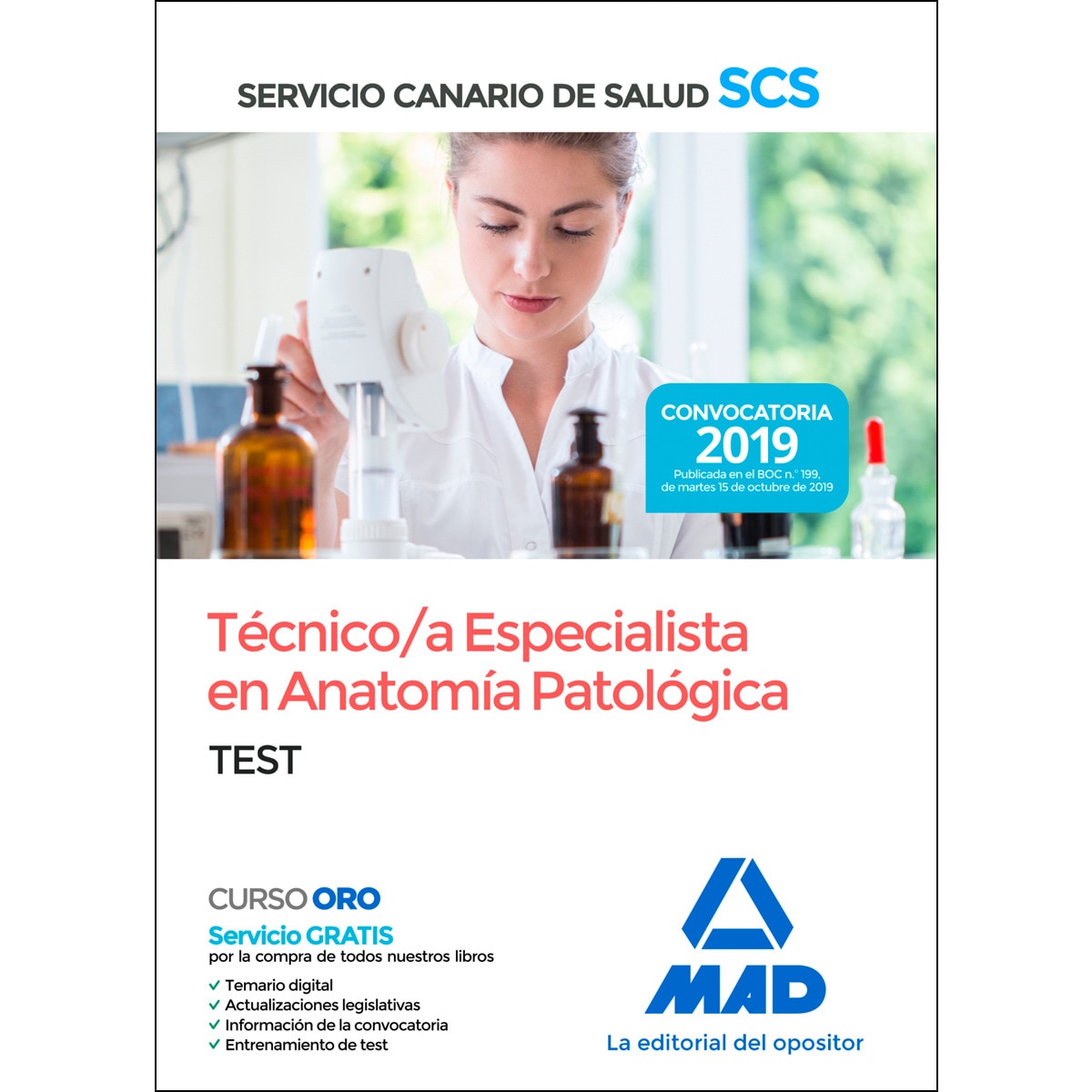 Técnicos especialistas de anatomía patológica del servicio canario de salud. Test