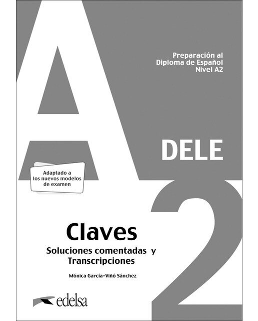 Imagen 0 de Preparación al DELE A2. Soluciones comentadas y transcripciones (Tapa blanda)