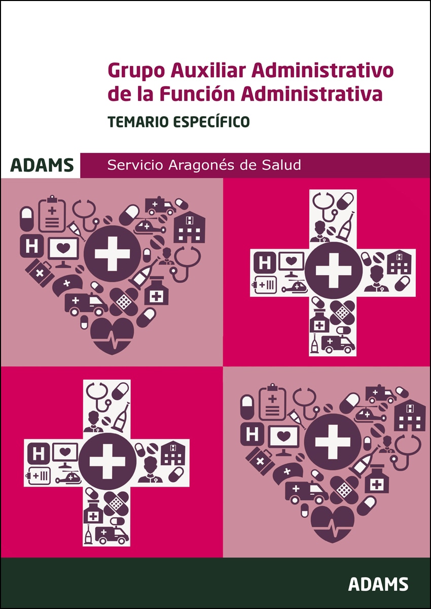 Cuestionarios Grupo Auxiliar de la Función Administrativa Servicio Madrileño de Salud