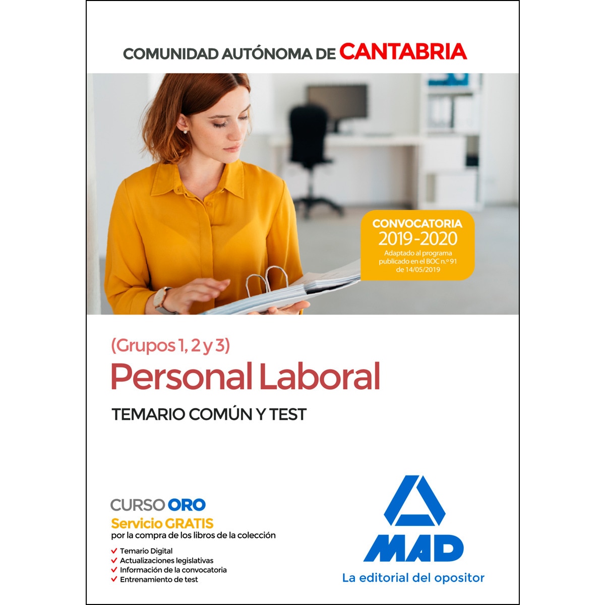 Personal laboral de la comunidad autónoma de cantabria grupos 1, 2 y 3. Temario común y test