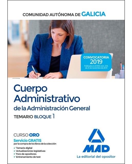Cuerpo administrativo de la administración general de la comunidad autónoma de galicia. Temario bloque i