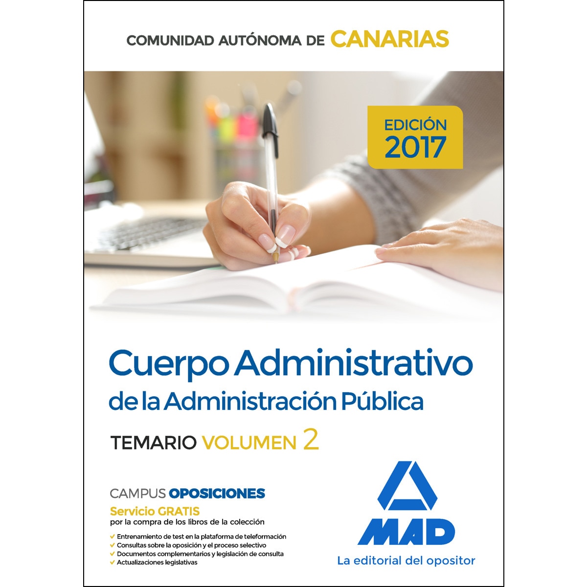 Cuerpo administrativo de la administración pública de la comunidad autónoma de canarias. Temario volumen 2