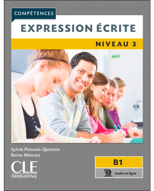 Imagem 0 de Expression écrite 3 - niveau b1 - 2ème édition