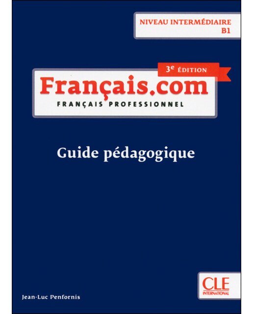 Français. Com intermédiaire 3ª edition -guide péda 1