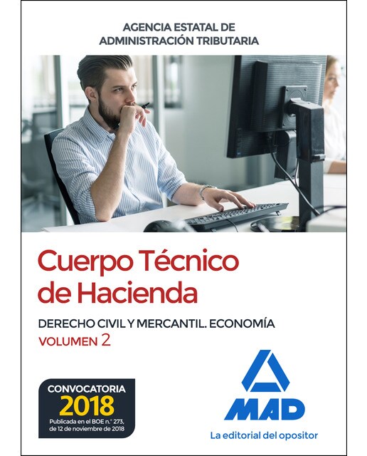 Cuerpo técnico de hacienda. Agencia estatal de administración tributaria. Derecho civil y mercantil. Economía volumen 2