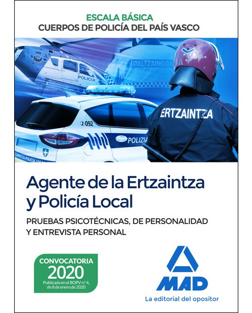 Agente de la escala básica de los cuerpos de policía del país vasco . Pruebas psicotécnicas, de person