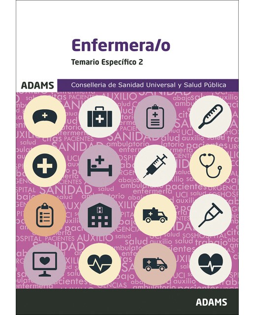 Temario específico 2 de enfermera-o de la conselleria de sanidad universal y salud pública