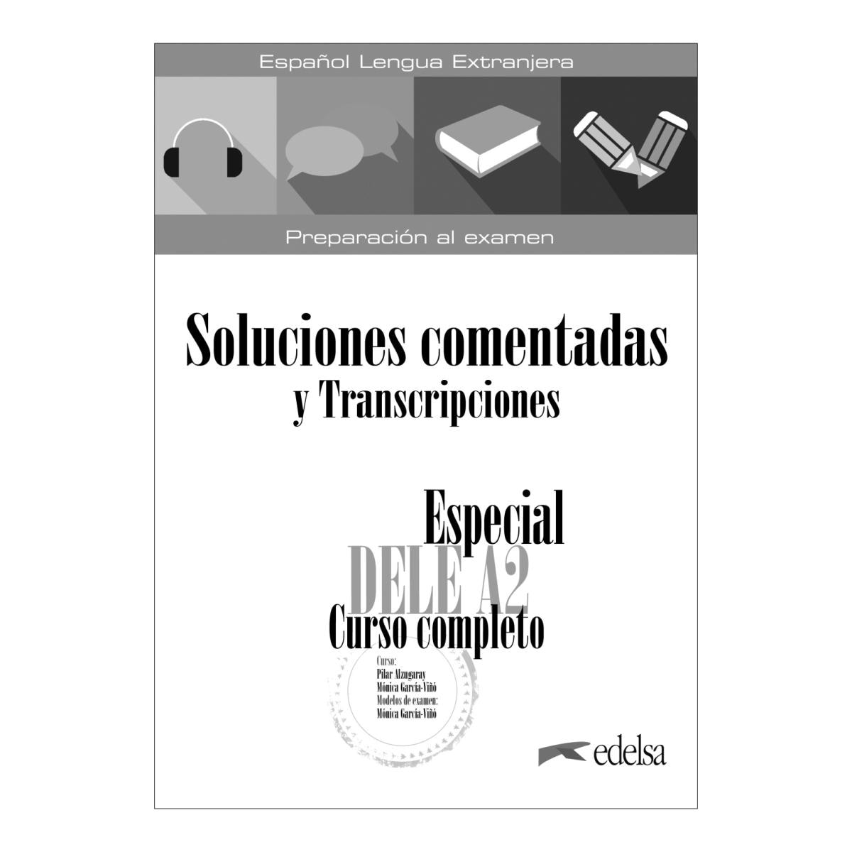 Imagen 1 de Especial DELE A2. Curso completo. Soluciones comentadas y transcripciones (Tapa blanda)