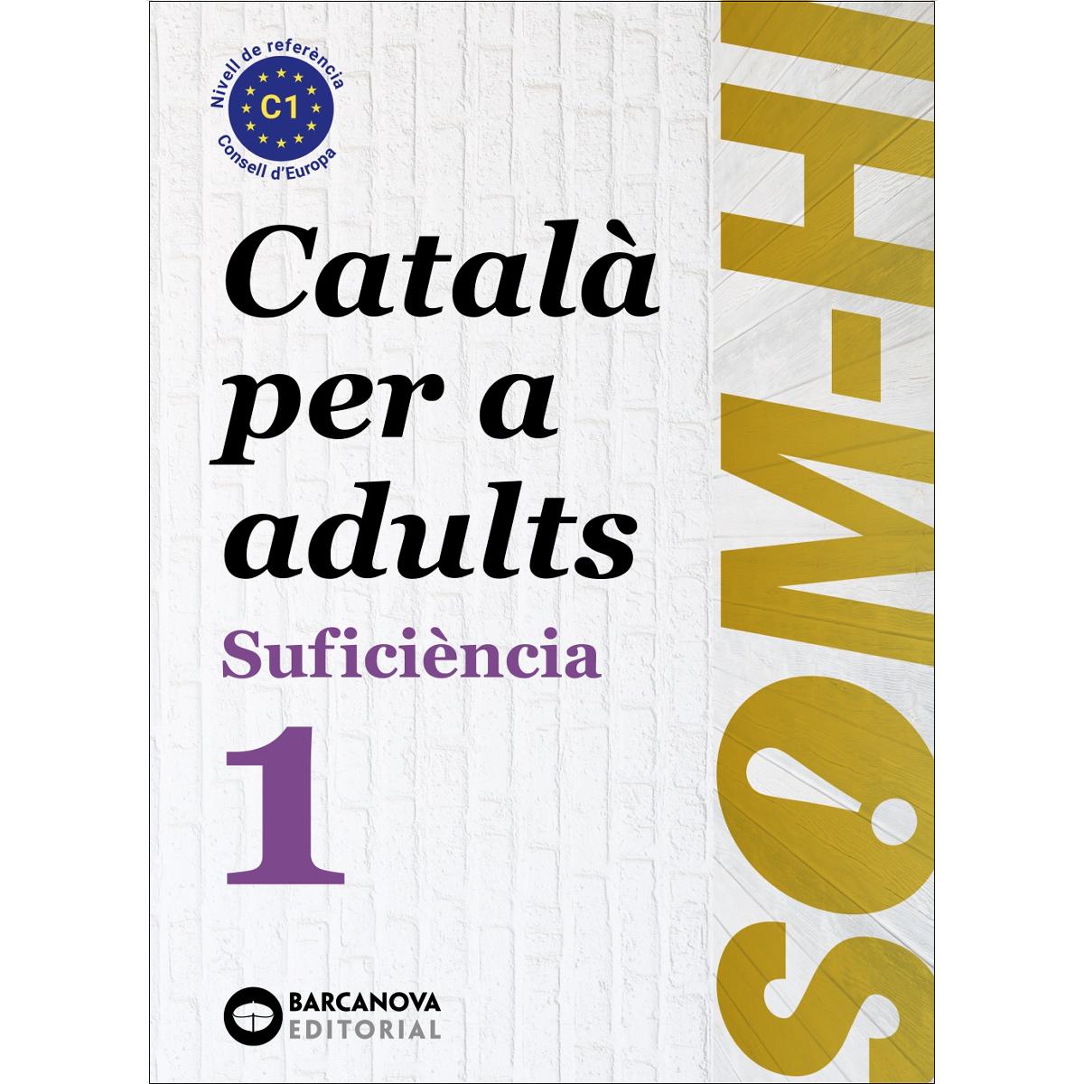 Som-hi. Suficiència 1. Llibre de l'alumne (Capa mole) 1