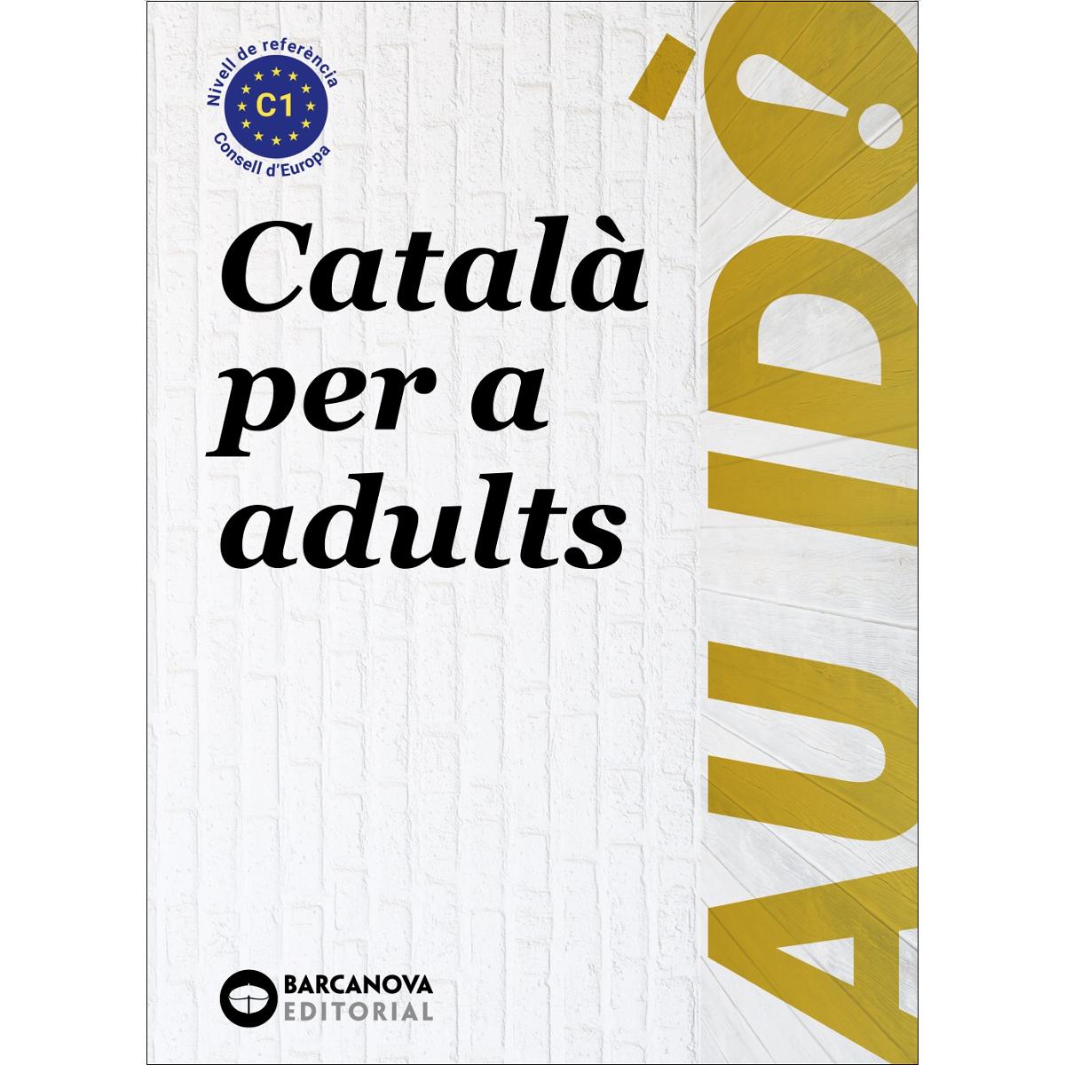 Au idò! Suficiència. Català per a adults. C1 1