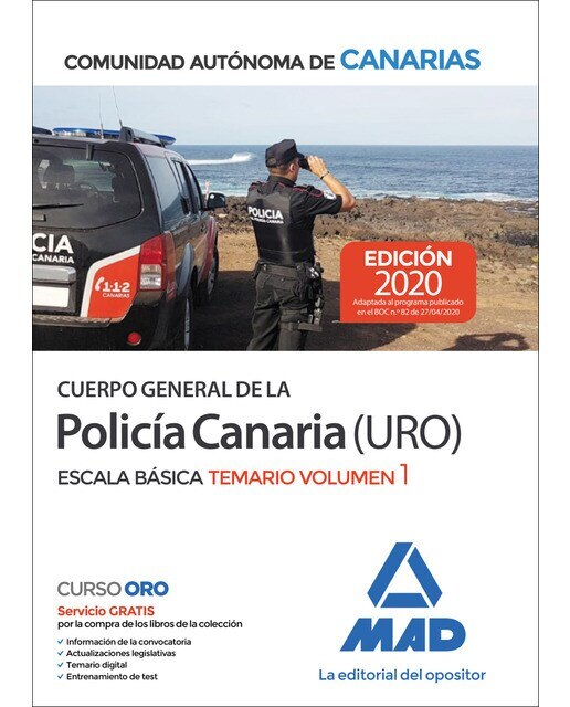 Cuerpo general de la policía canaria escala básica . Temario volumen 1