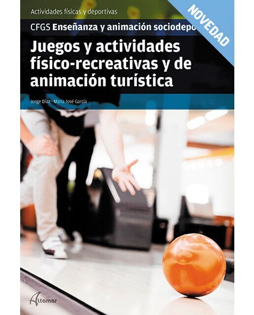 Juegos y actividades físico-recreativas y de animación turística(Tapa blanda) 1
