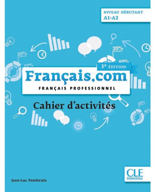 Français. Com debutant (a1-a2) - cahier d'exercices 1
