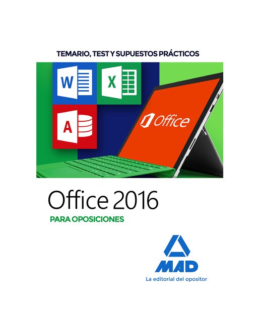 Office 2016 para oposiciones: temario, test y supuestos prácticos