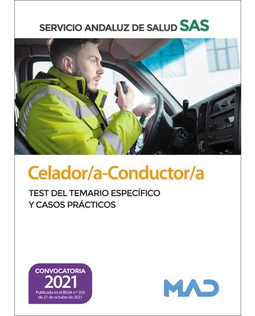 Celador-a-conductor-a del servicio andaluz de salud. Test del temario específico y casos prácticos