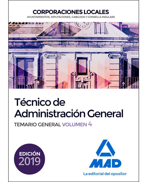 Técnico de administración general de corporaciones locales. Temario general volumen 4