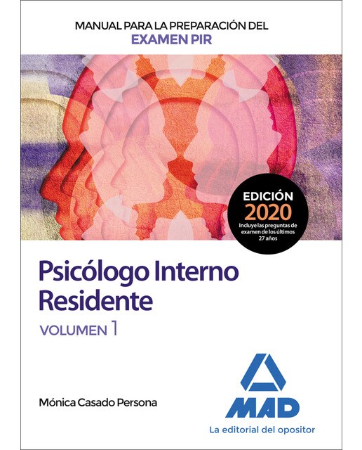 Manual para la preparación del examen pir. Psicólogo interno residente volumen 1