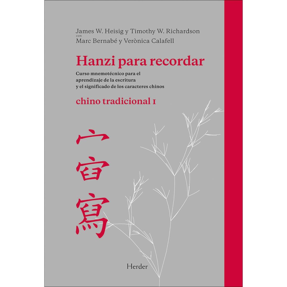 Imagen 1 de Hanzi para recordar: Curso mnemotécnico para el aprendizaje de la escritura y el significado de los caracteres chinos  (Tapa blanda con solapas)