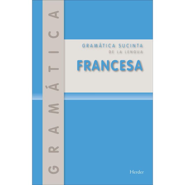 Imagem 0 de Gramática sucinta de la lengua francesa (Capa mole com abas)