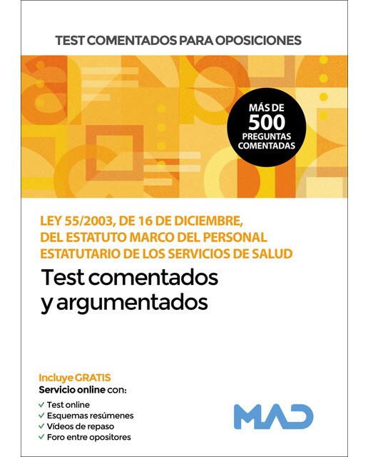 Test comentados para oposiciones del estatuto marco del personal estatutario de los servicios de salud