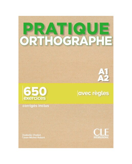 Pratique orthographe - niveau a1/a2 - livre + corr 1