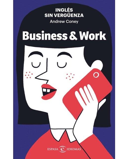 Imagen 0 de Inglés sin vergüenza: Business & Work  (Tapa blanda)