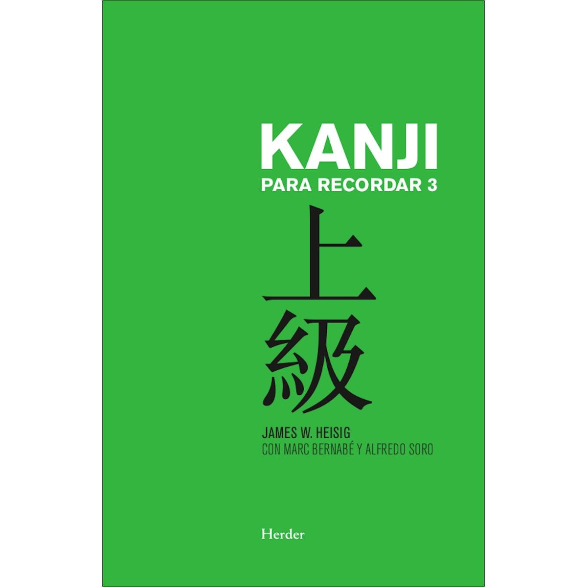 Imagen 1 de Kanji para recordar 3: Curso mnemotécnico para el aprendizaje de la escritura y el significado de los caracteres japoneses (Tapa blanda con solapas)