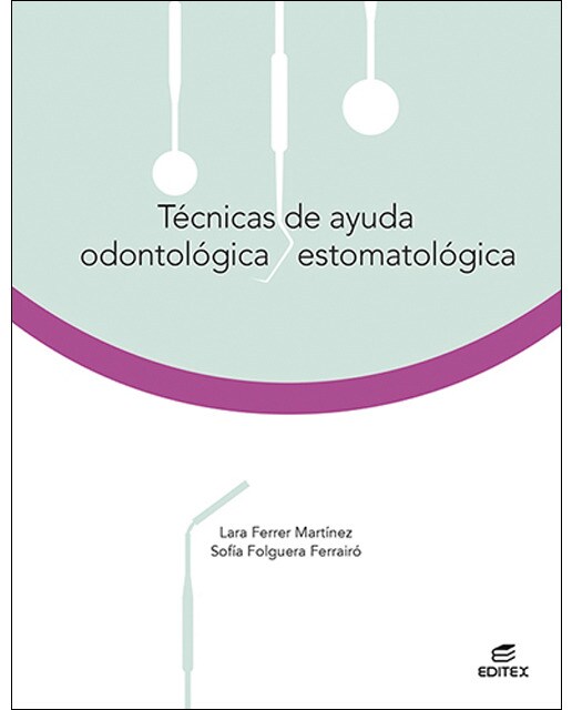 Técnicas de ayuda odontológica/estomatológica(Tapa blanda) 1