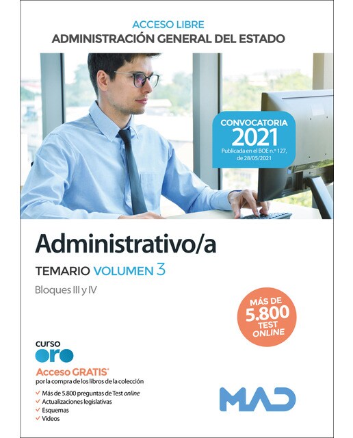 Administrativo de la administración general del estado . Temario volumen 3 bloques iii y iv
