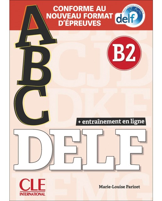 Abc delf - niveau b2 - livre+cd + entrainenment en 1