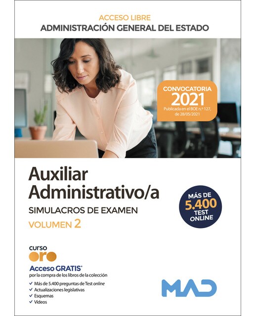Auxiliar administrativo de la administración general del estado . Simulacros de examen volumen 2