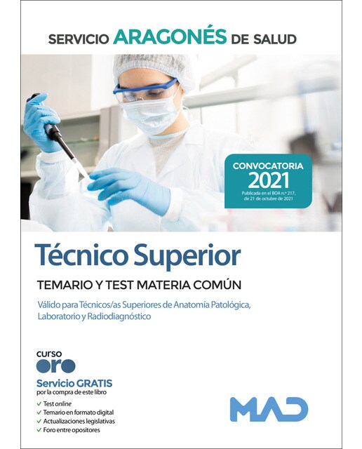 Técnico superior del servicio aragonés de salud . Temario materia común y test