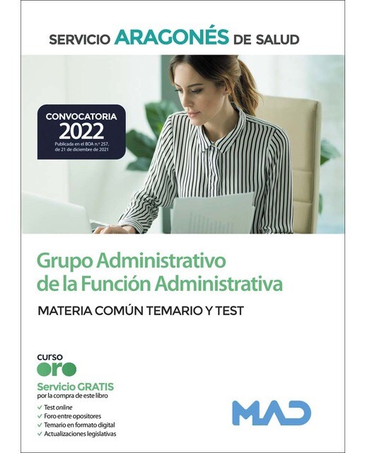Grupo administrativo de la función administrativa del servicio aragonés de salud . Materia común temario y test