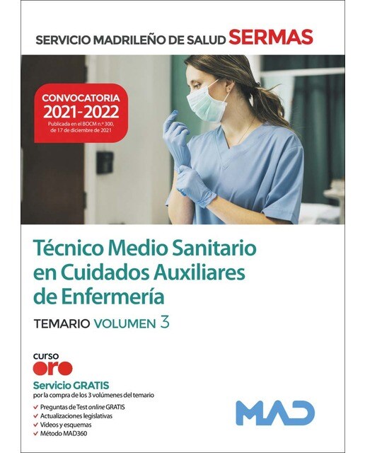 Técnico medio sanitario en cuidados auxiliares de enfermería del servicio madrileño de salud. Temario volumen 3